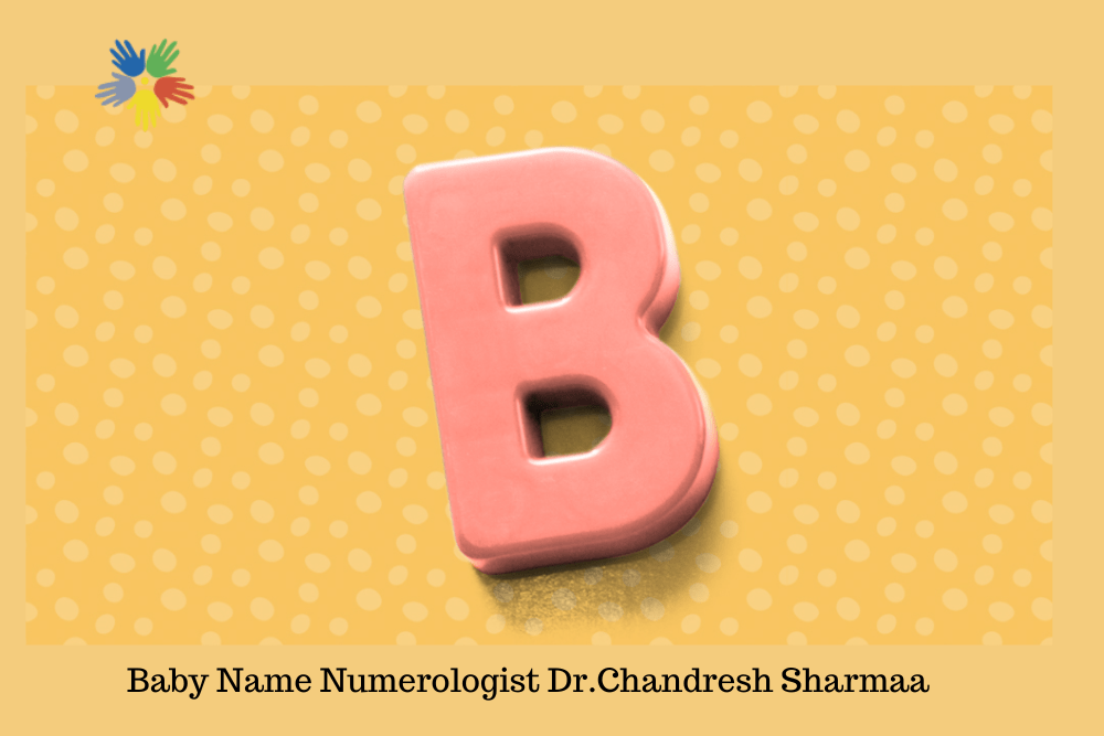 Unlocking the Power of Astro-Numerology: 15 Unique Hindi Baby Names Starting with 'B' Recommended by Astro Numerologist Chandresh Sharmaa